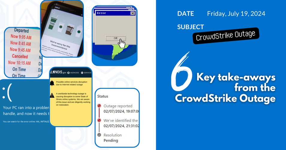 6 Key take-aways from the CrowdStrike Outage